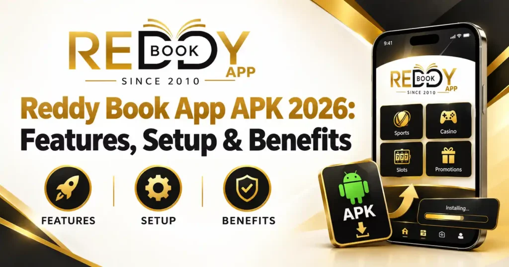 Reddy Book App APK 2026: Features, Setup & Benefits